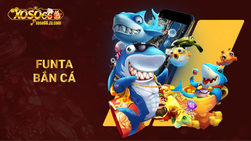 funta bắn cá